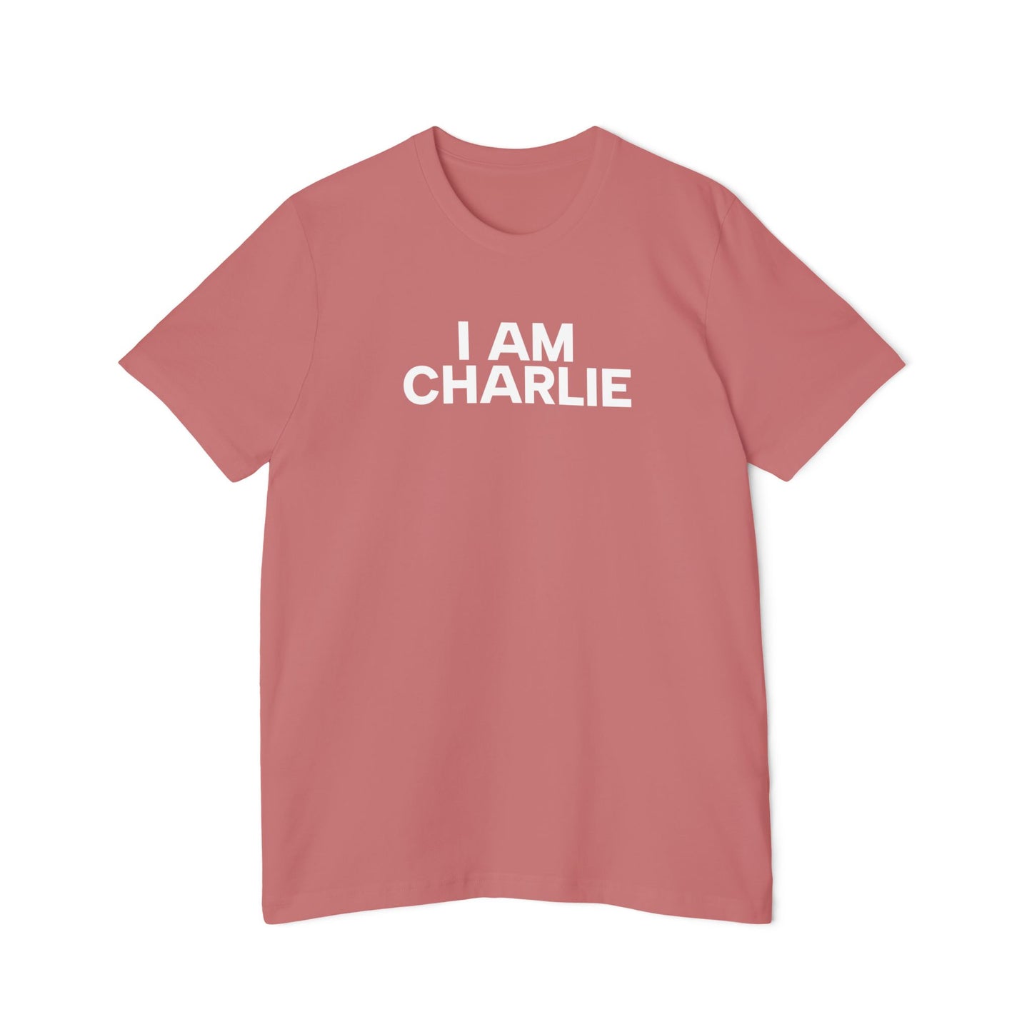 Made In USA I AM CHARLIE White Font Unisex T-Shirt
