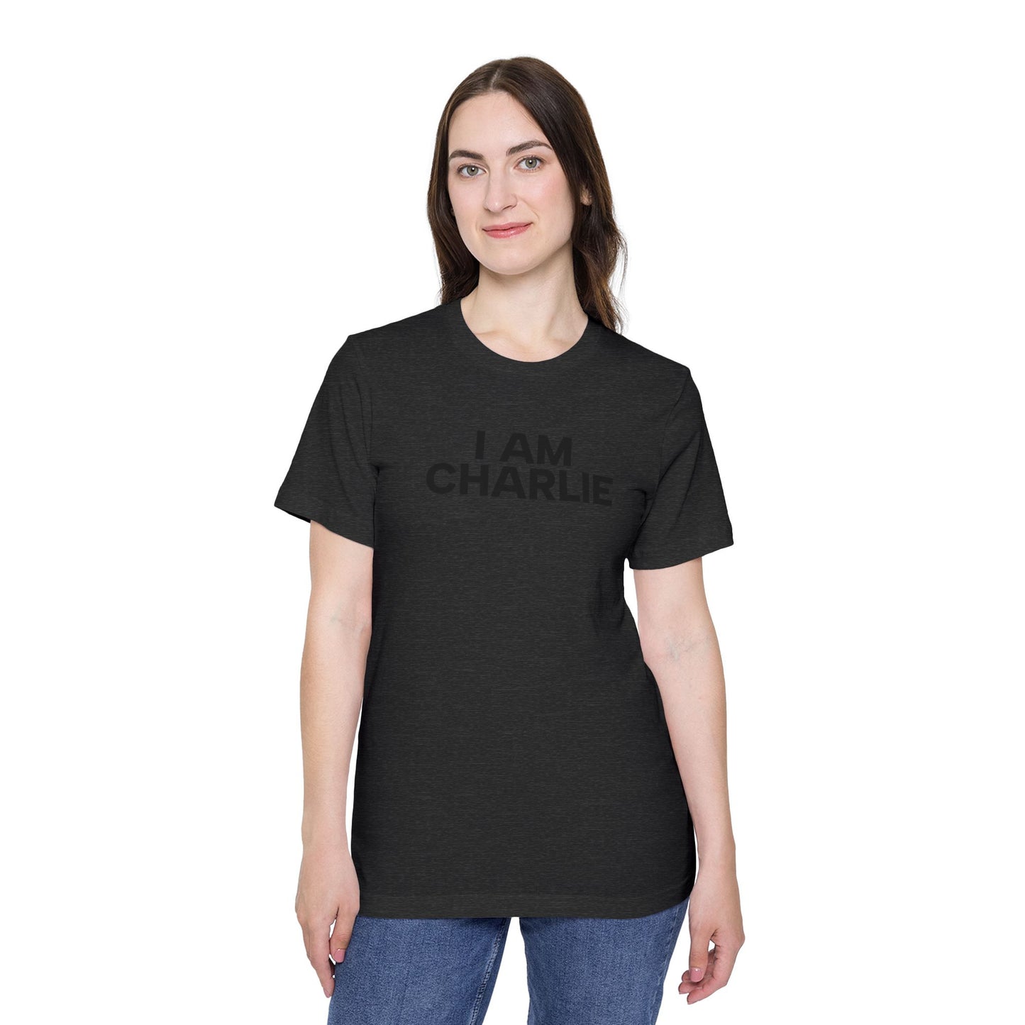 Made In USA I AM CHARLIE Black Font Unisex T-Shirt