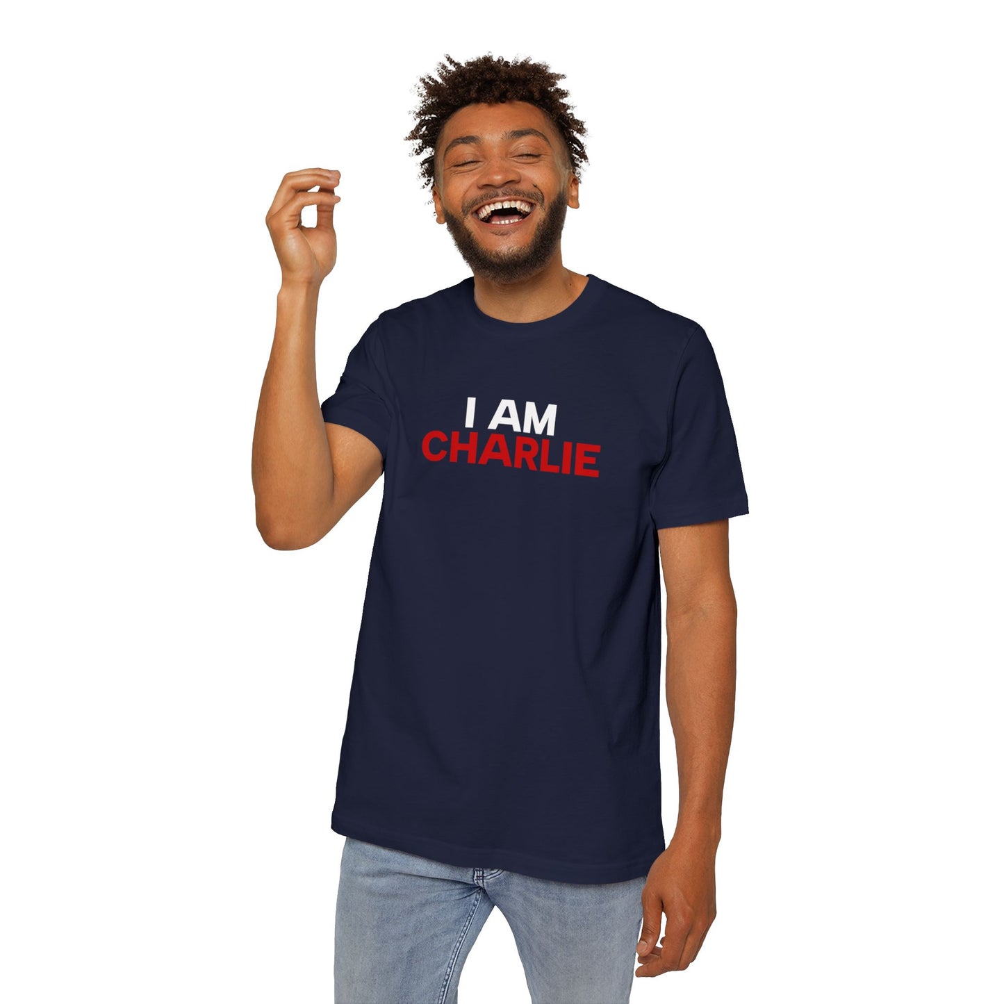 Made In USA I AM CHARLIE Blue w/ White & Red Font Unisex T-Shirt