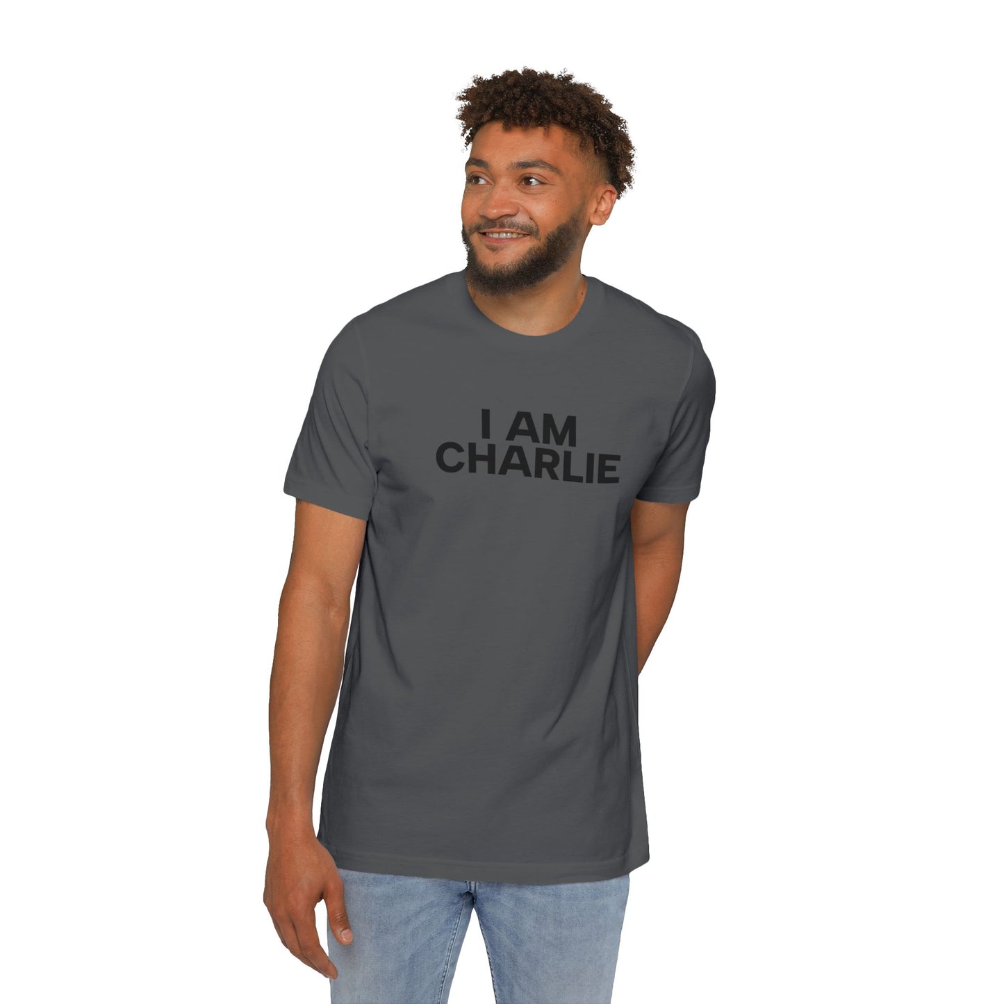 Made In USA I AM CHARLIE Black Font Unisex T-Shirt