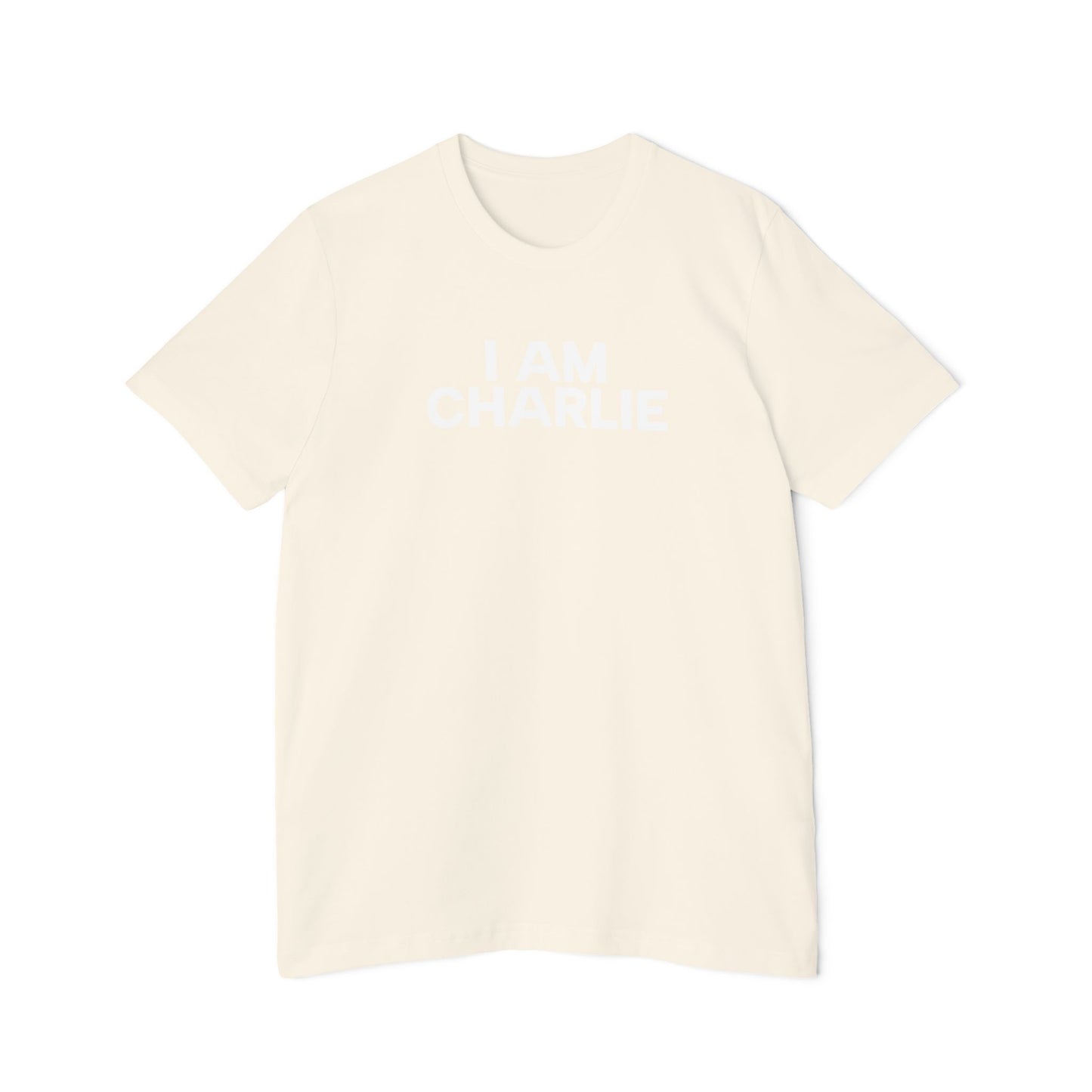 Made In USA I AM CHARLIE White Font Unisex T-Shirt